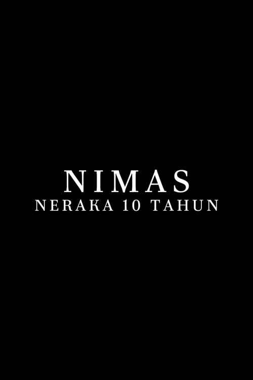 Nimas: Neraka 10 Tahun