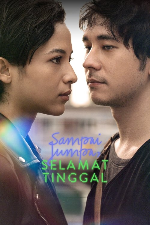 Sampai Jumpa, Selamat Tinggal
